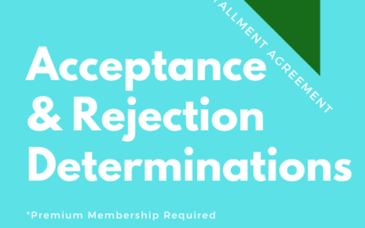 IA 110: IRS Acceptance & Rejection Determinations